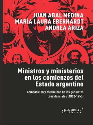 cover image of Ministros y ministerios en los comienzos del Estado argentino